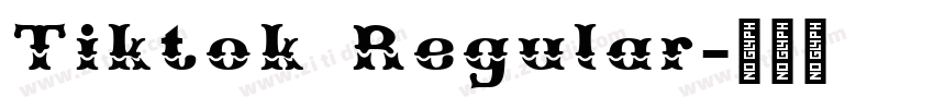 Tiktok Regular字体转换